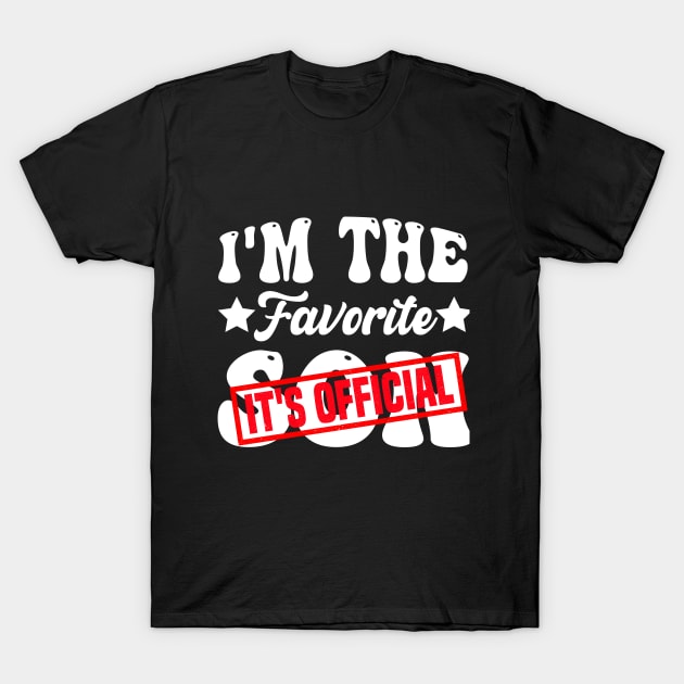 It's official i'm the favorite son, Favorite Son T-Shirt by Bourdia Mohemad